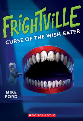 Curse of the Wish Eater (Frightville #2): Volume 2 - Ford, Mike