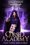 Cursed Academy (Year Three and a Half)