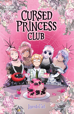 Cursed Princess Club Volume Four: A Webtoon Unscrolled Graphic Novel - Lambcat