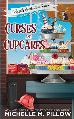 Curses and Cupcakes: A Cozy Paranormal Mystery - Pillow, Michelle M
