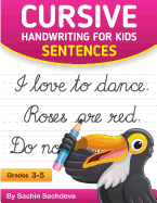 Cursive Handwriting for Kids: Sentences