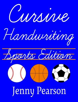 Cursive Handwriting Sports Edition - Pearson, Jenny