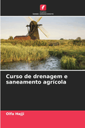 Curso de drenagem e saneamento agr?cola