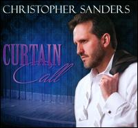 Curtain Call - Christopher Sanders