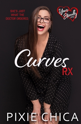 Curves Rx - Chica, Pixie