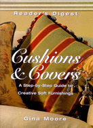 Cushions and Covers: A Step-by-step Guide to Creative Soft Furnishings