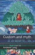 Custom and myth