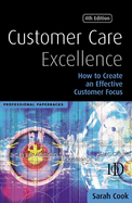 Customer Care Excellence: Create an Effective Customer Service Strategy