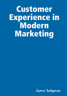 Customer Experience in Modern Marketing