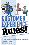 Customer Experience Rules!