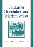 Customer Orientation and Market Action