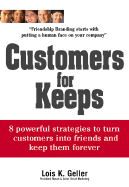 Customers for Keeps - Geller, Lois K