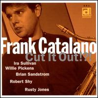 Cut It Out - Frank Catalano