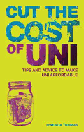 Cut the Cost of Uni: How to Graduate with Less Debt