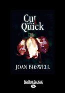 Cut to the Quick: A Hollis Grant Mystery