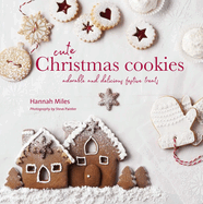 Cute Christmas Cookies: Adorable and Delicious Festive Treats