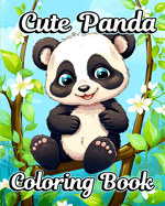Cute Panda Coloring Book: With Beautiful and Adorable Panda Bears for Kids