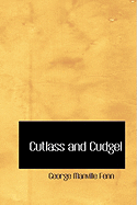 Cutlass and Cudgel