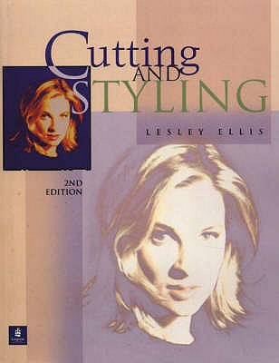 Cutting and Styling: NVQ Levels 2 and 3 - Ellis, Lesley