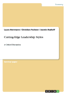 Cutting-Edge Leadership Styles: A Critical Discussion - Herrmann, Laura, and Fechner, Christian, and Radloff, Jasmin