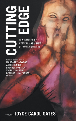 Cutting Edge: New Stories of Mystery and Crime by Women Writers - Oates, Joyce Carol (Editor)