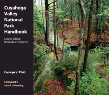 Cuyahoga Valley National Park Handbook: Revised and Updated