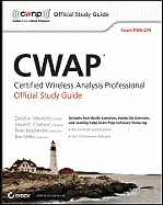 CWAP Certified Wireless Analysis Professional Official Study Guide: Exam PW0-270