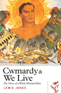 Cwmardy & We Live