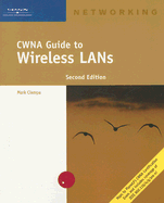 CWNA Guide to Wireless LANs - Ciampa, Mark