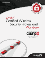 Cwsp(r) Certified Wireless Security Professional Workbook
