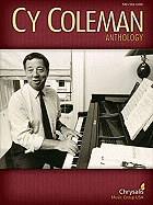 Cy Coleman Anthology: Piano/Vocal/Guitar