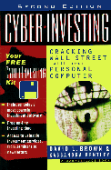 Cyber-Investing: Cracking Wall Street with Your Personal Computer, with Disks - Brown, David L, and Bentley, Kassandra, and Marketplace Books