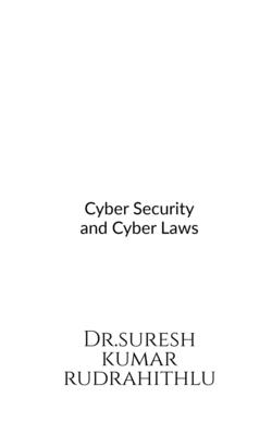 Cyber Security and Cyber Laws - Kumar, Suresh