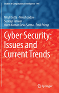 Cyber Security: Issues and Current Trends