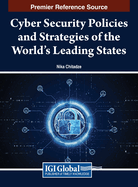 Cyber Security Policies and Strategies of the World's Leading States