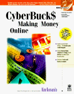 Cyberbuck$: Making Money Online, with CDROM - Komando, Kim, and Kaufeld, John