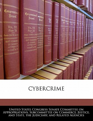 Cybercrime - United States Congress Senate Committee (Creator)