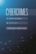 Cybercrimes: Critical Issues in a Global Context