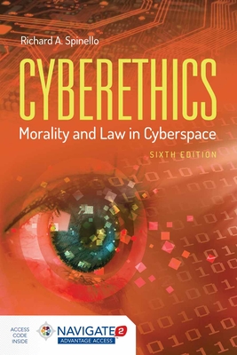 Cyberethics: . - Spinello, Richard A