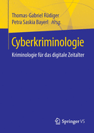 Cyberkriminologie: Kriminologie F?r Das Digitale Zeitalter