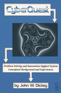 Cyberquest: Problem Solving and Innovation Support System, Conceptual Background and Experiences