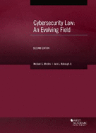 Cybersecurity Law: An Evolving Field