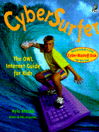 CyberSurfer: The Owl Internet Guide for Kids