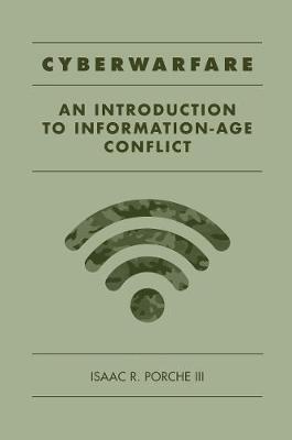 Cyberwarfare an Intro to Info- - Porche, Isaac