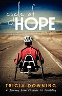 Cycle of Hope: My Journey from Paralysis to Possibility