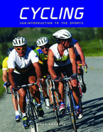 Cycling: An Introduction to the Sport