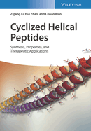 Cyclized Helical Peptides: Synthesis, Properties and Therapeutic Applications