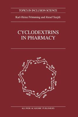 Cyclodextrins in Pharmacy - Frmming, Karl-Heinz, and Szejtli, J.