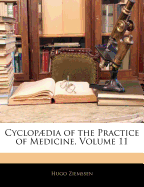 Cyclopaedia of the Practice of Medicine, Volume 11