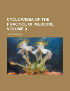 Cyclopaedia of the Practice of Medicine Volume 9